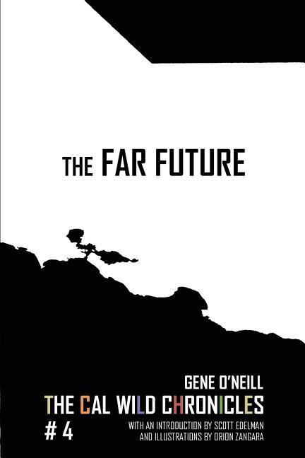 Vorderes Coverbild The Far Future: The Cal Wild Chronicles #4