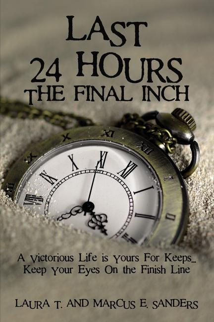 Vorderes Coverbild Last 24 Hours, The Final Inch
