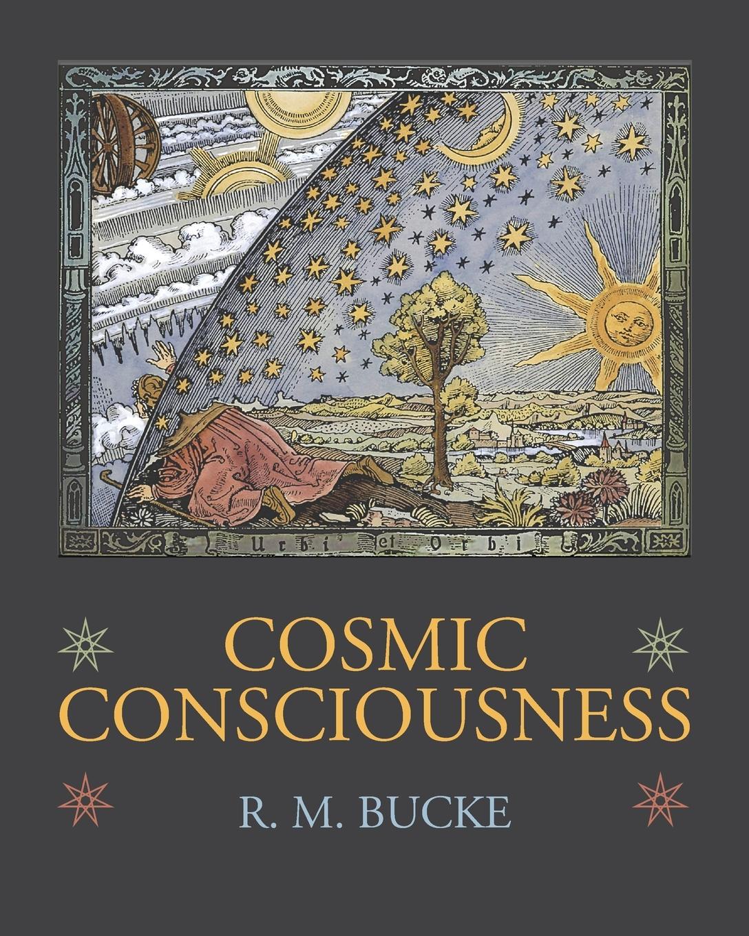 Vorderes Coverbild Cosmic Consciousness: A Study in the Evolution of the Human Mind