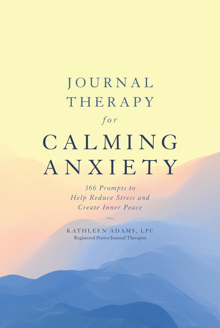 Vorderes Coverbild Journal Therapy for Calming Anxiety