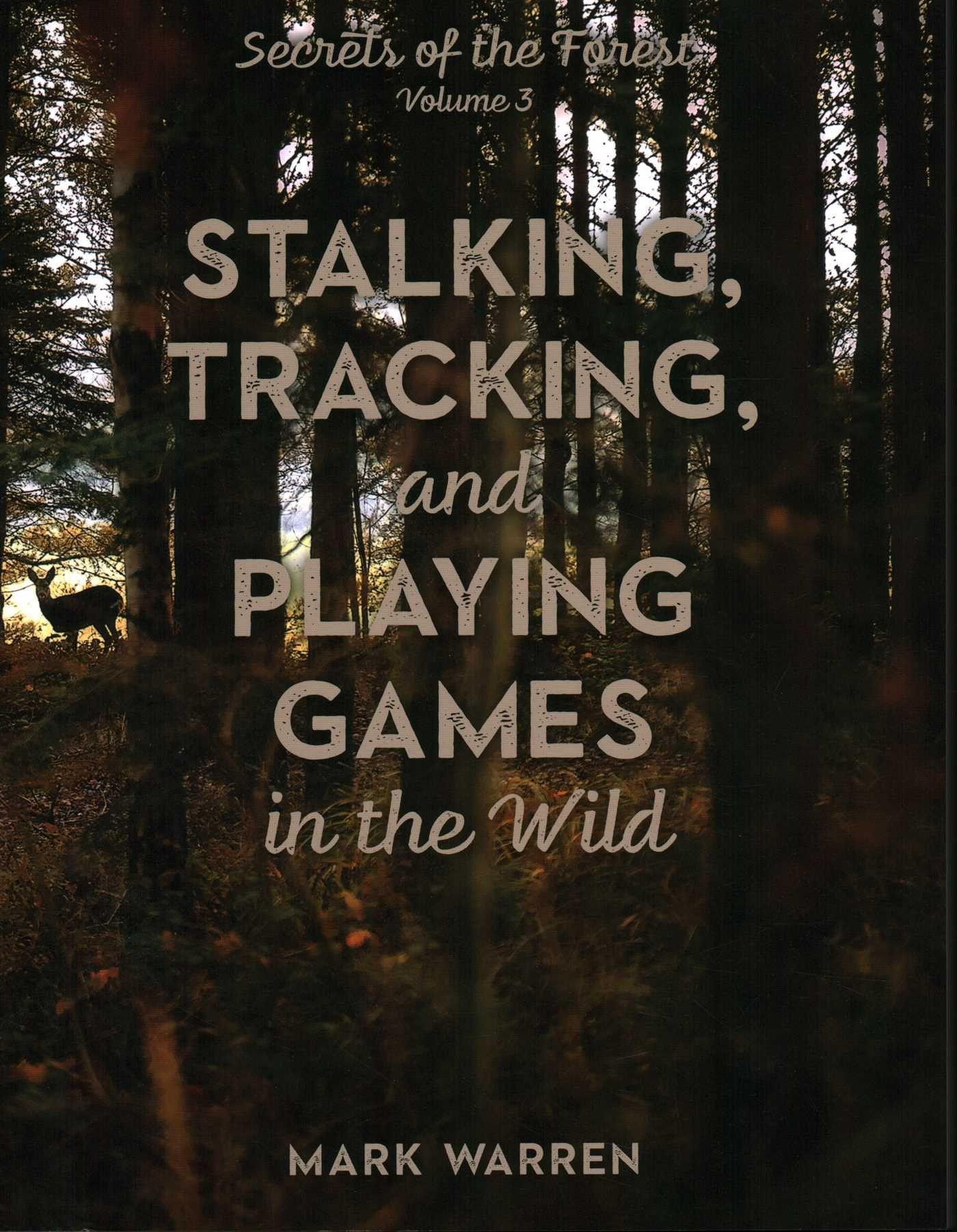 Vorderes Coverbild Stalking, Tracking, and Playing Games in the Wild