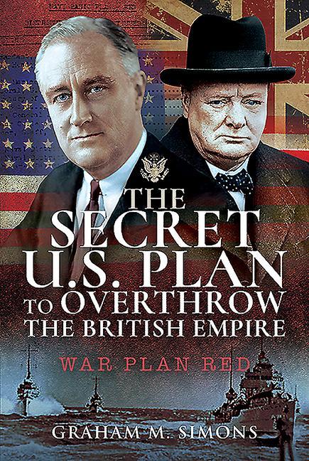 Vorderes Coverbild The Secret Us Plan to Overthrow the British Empire