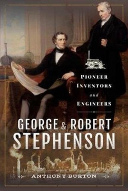 Vorderes Coverbild George and Robert Stephenson