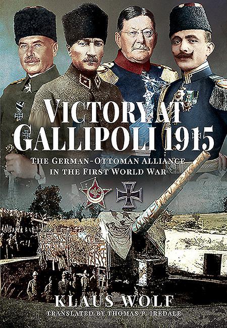 Vorderes Coverbild Victory at Gallipoli, 1915