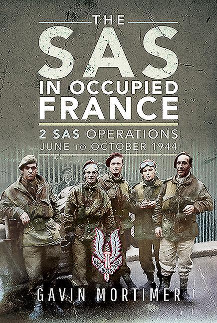 Vorderes Coverbild The SAS in Occupied France