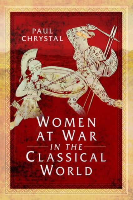 Vorderes Coverbild Women at War in the Classical World