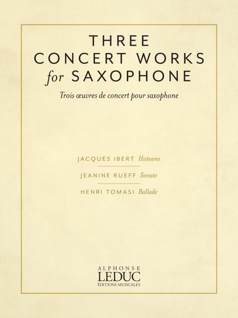 Vorderes Coverbild Three Concert Works for Saxophone: For Alto Saxophone and Piano