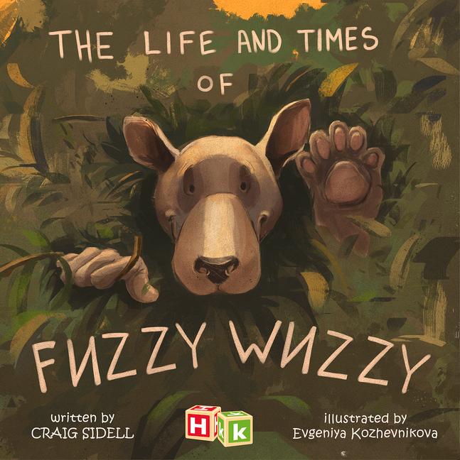 Vorderes Coverbild Life and Times of Fuzzy Wuzzy
