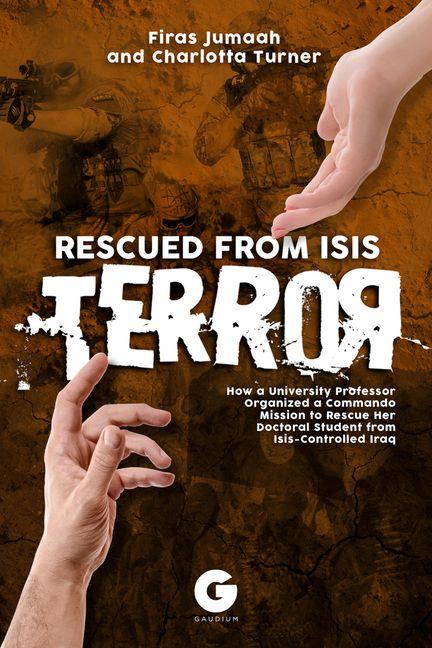 Vorderes Coverbild Rescued from ISIS Terror