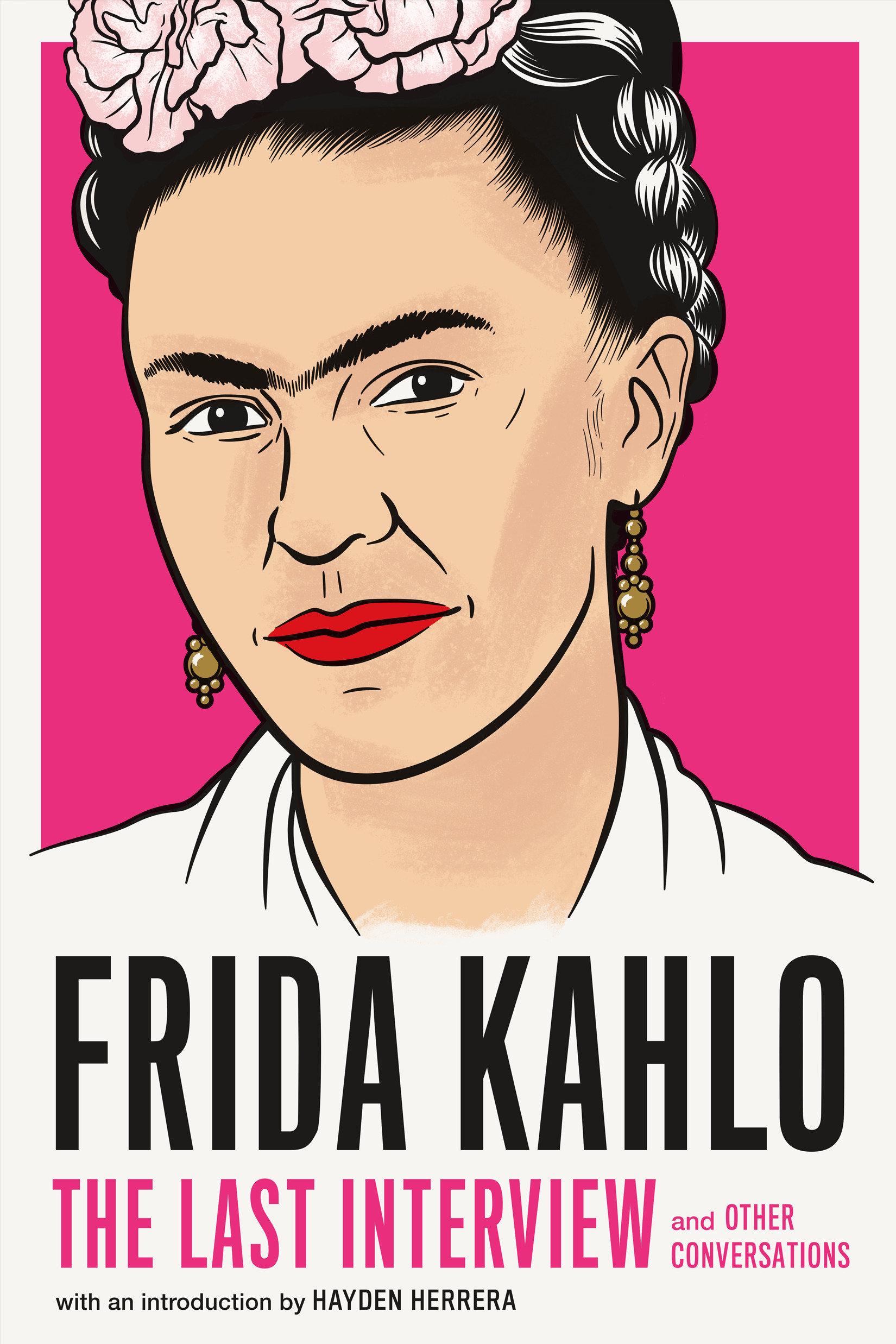 Vorderes Coverbild Frida Kahlo: The Last Interview