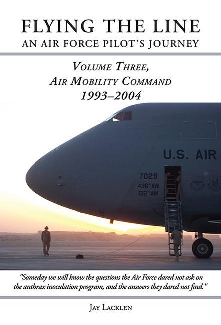 Vorderes Coverbild Flying the Line, an Air Force Pilot's Journey: Air Mobility Command, 1993-2004