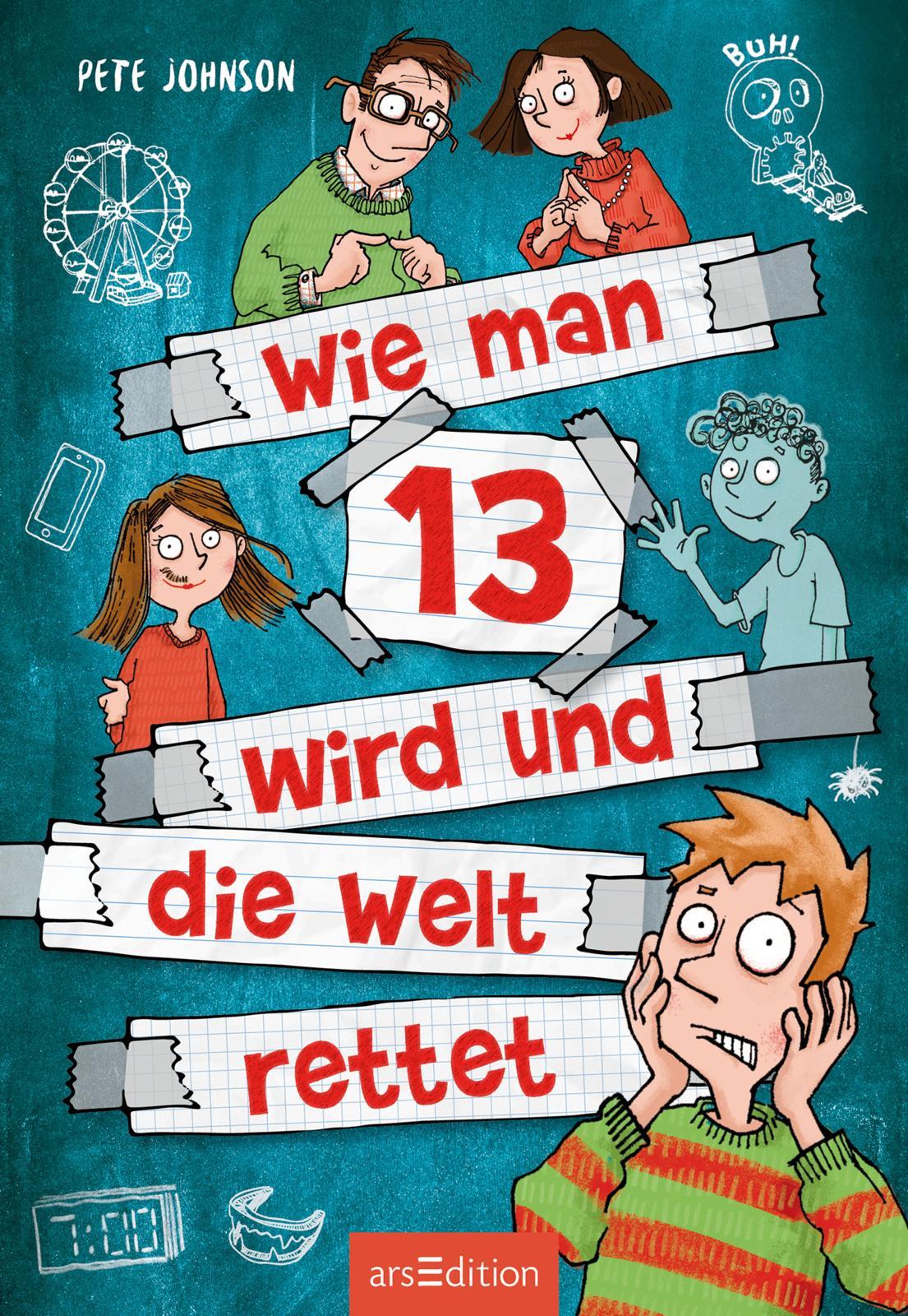 Beispielinhalt (Bild) Wie man 13 wird und die Welt rettet (Wie man 13 wird 3)