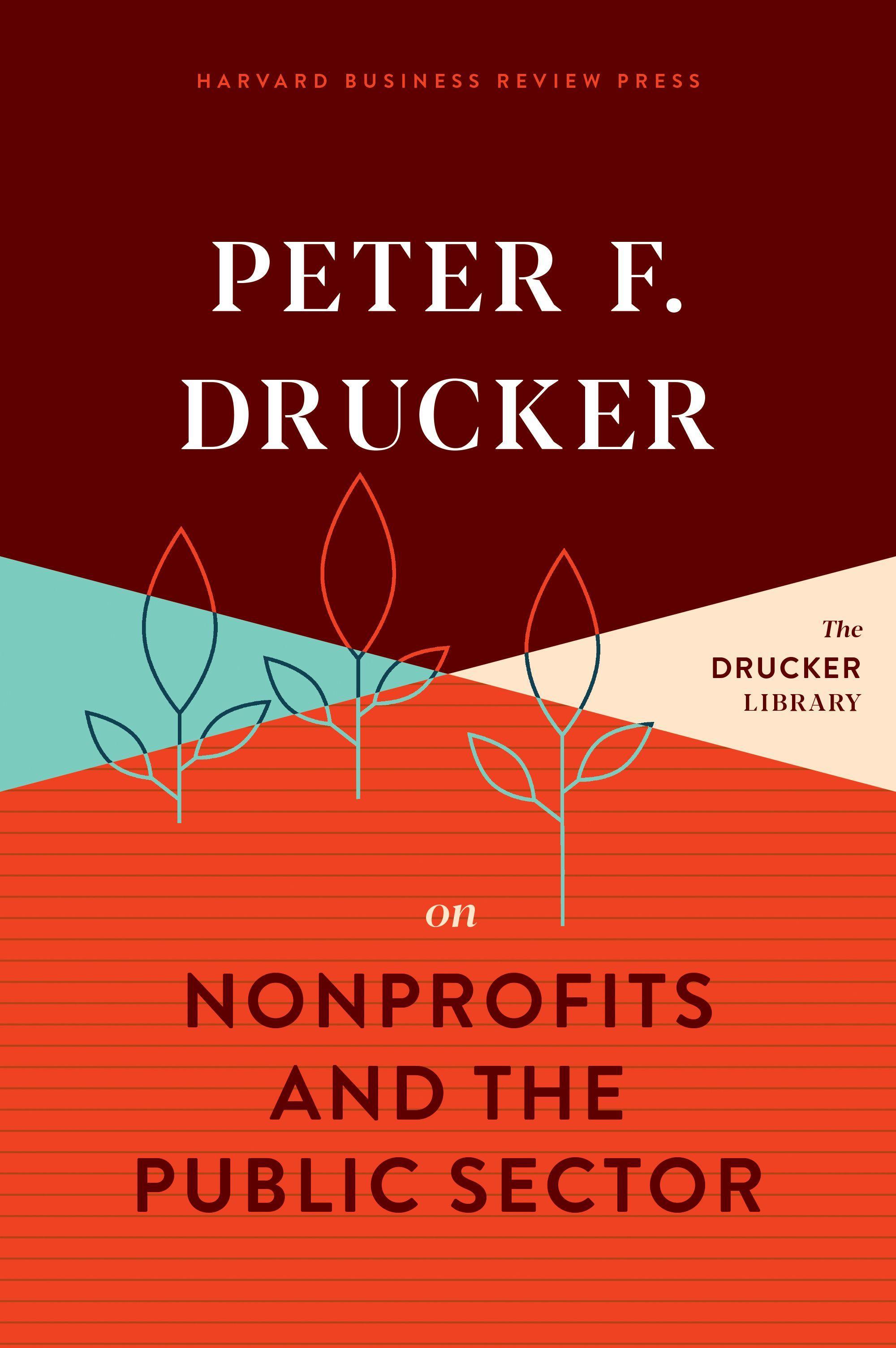 Vorderes Coverbild Peter F. Drucker on Nonprofits and the Public Sector