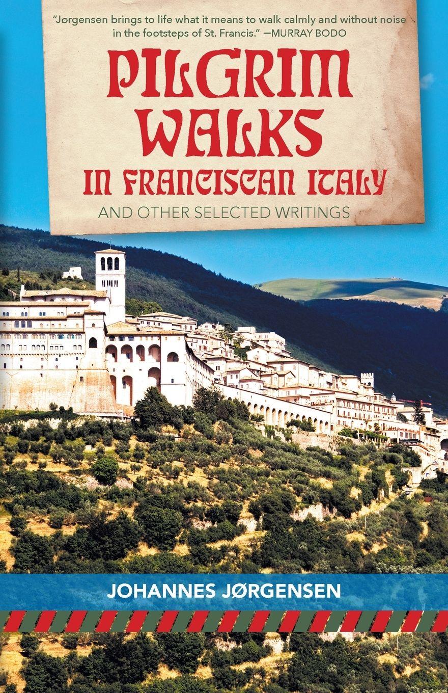 Vorderes Coverbild Pilgrim Walks in Franciscan Italy