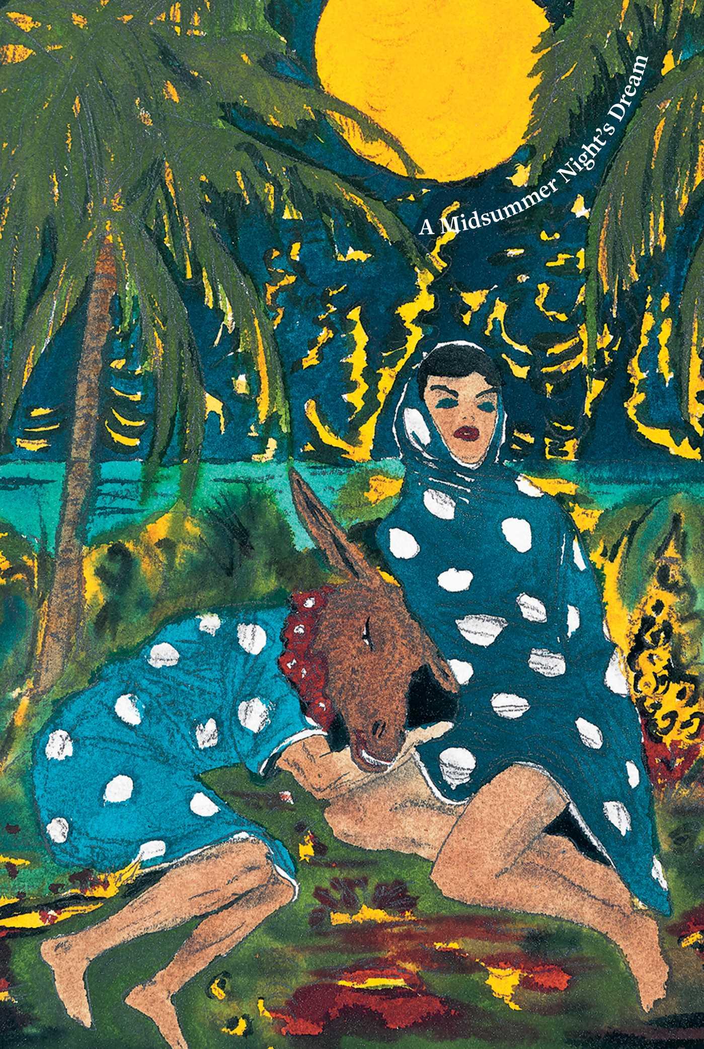 Vorderes Coverbild William Shakespeare × Marcel Dzama: A Midsummer Night's Dream