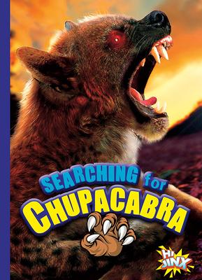 Vorderes Coverbild Searching for Chupacabra