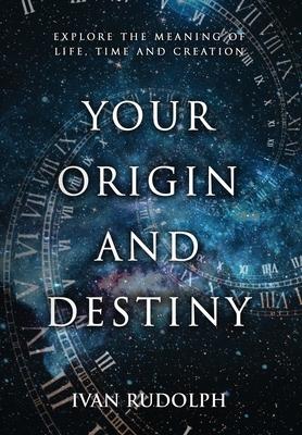 Vorderes Coverbild Your Origin and Destiny