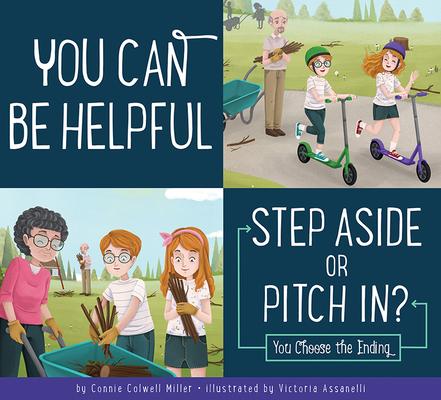 Vorderes Coverbild You Can Be Helpful: Step Aside or Pitch In?