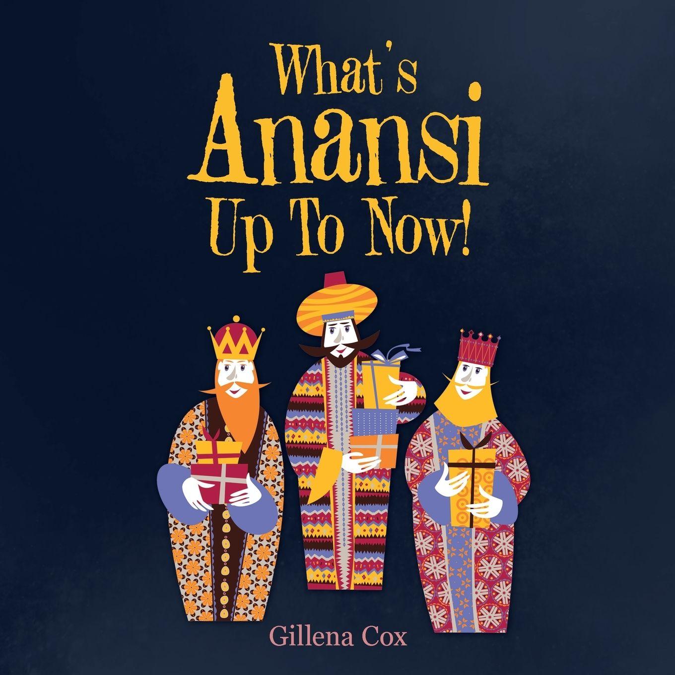 Vorderes Coverbild What's Anansi up to Now!