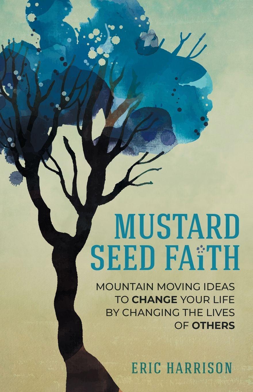 Vorderes Coverbild Mustard Seed Faith