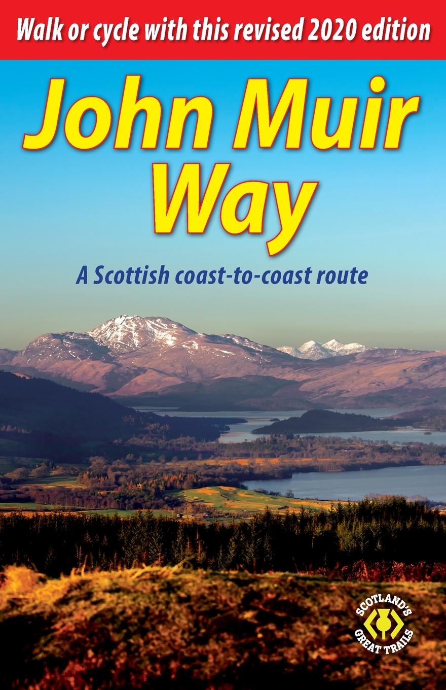 Vorderes Coverbild John Muir Way: A Scottish coast-to-coast route
