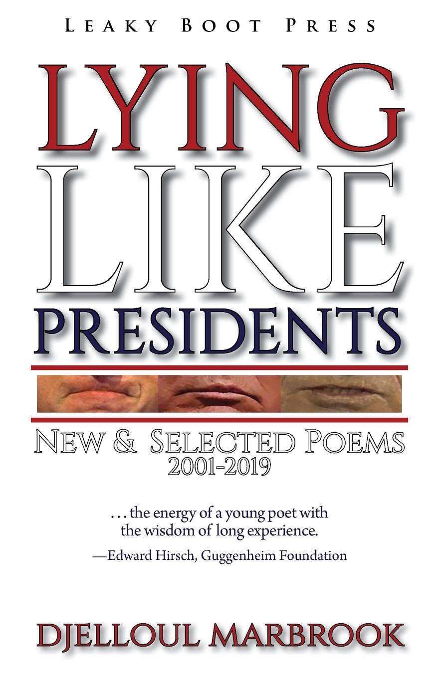 Vorderes Coverbild Lying like presidents: New and selected poems 2001-2019