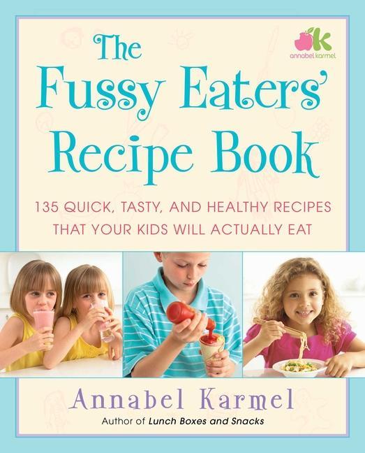 Vorderes Coverbild The Fussy Eaters' Recipe Book