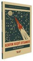 Vorderes Coverbild Uzayin Kesfi Efsanesi