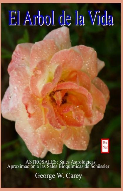 Vorderes Coverbild El Arbol de la Vida - Astrosales: Sales Astrológicas