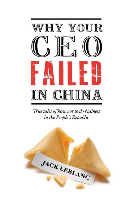 Vorderes Coverbild Why Your CEO Failed in China