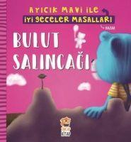 Vorderes Coverbild Ayicik Mavi ile Iyi Geceler Masallari - Bulut Salincagi