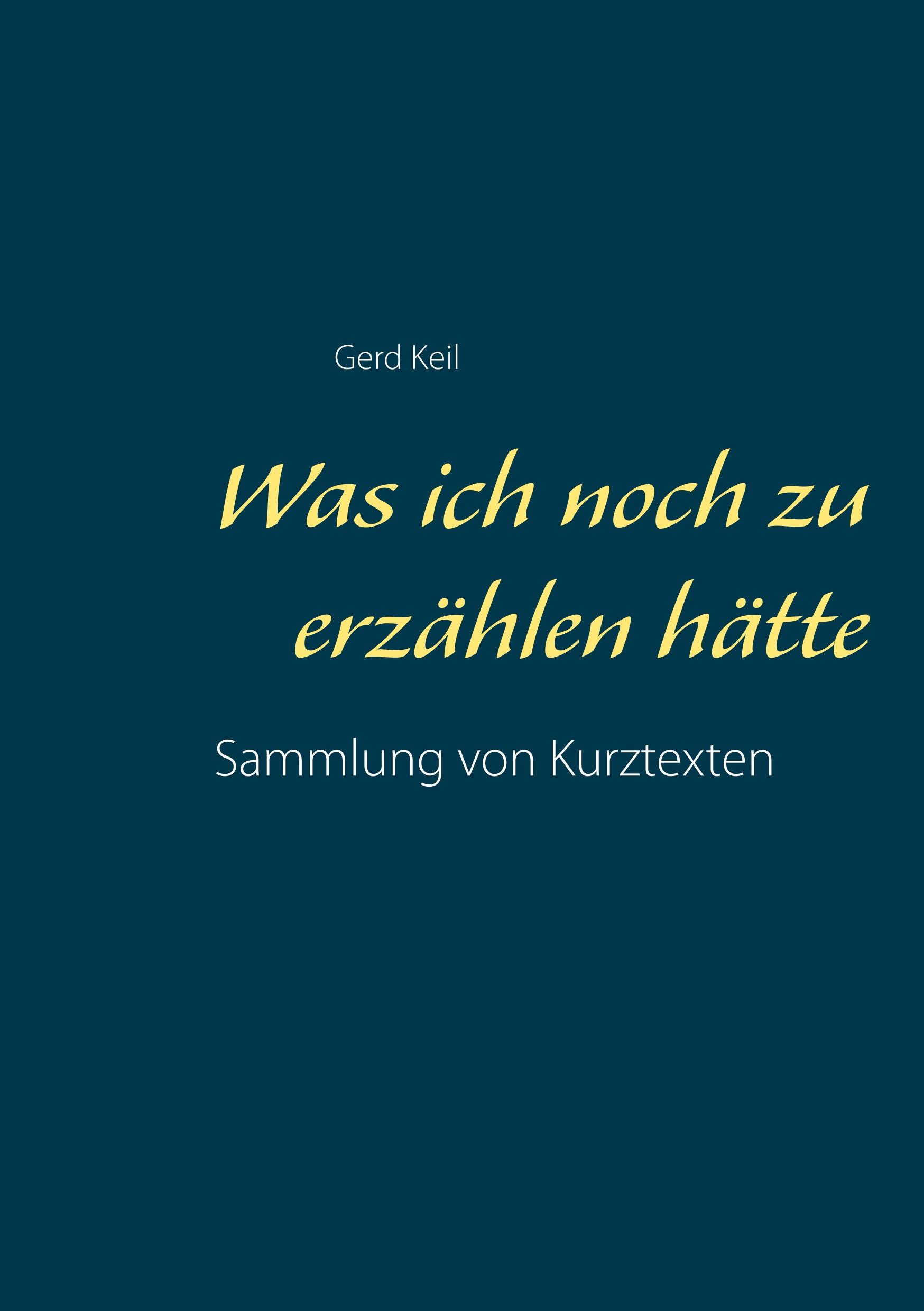 Vorderes Coverbild Was ich noch zu erzählen hätte