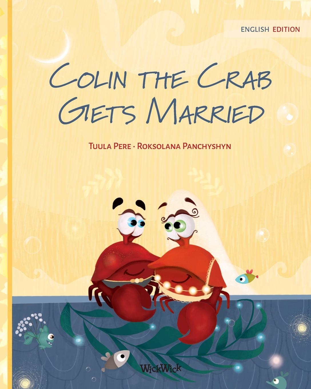 Vorderes Coverbild Colin the Crab Gets Married