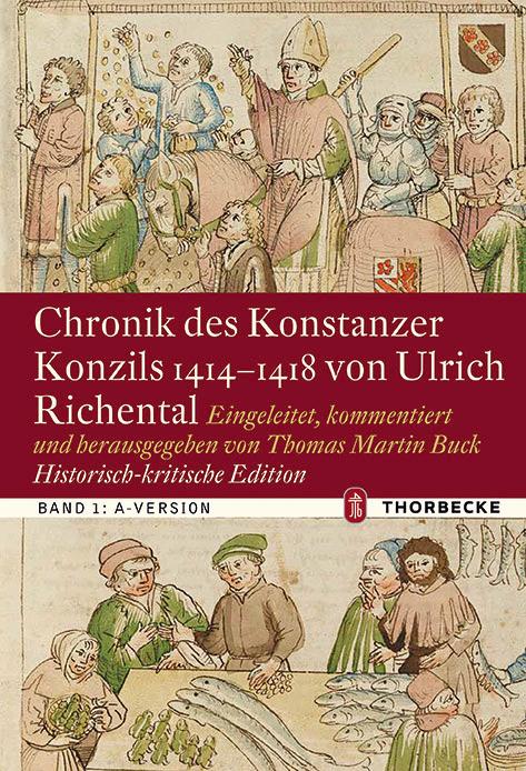 Vorderes Coverbild Chronik des Konstanzer Konzils 1414-1418 von Ulrich Richental. Historisch-kritische Edition