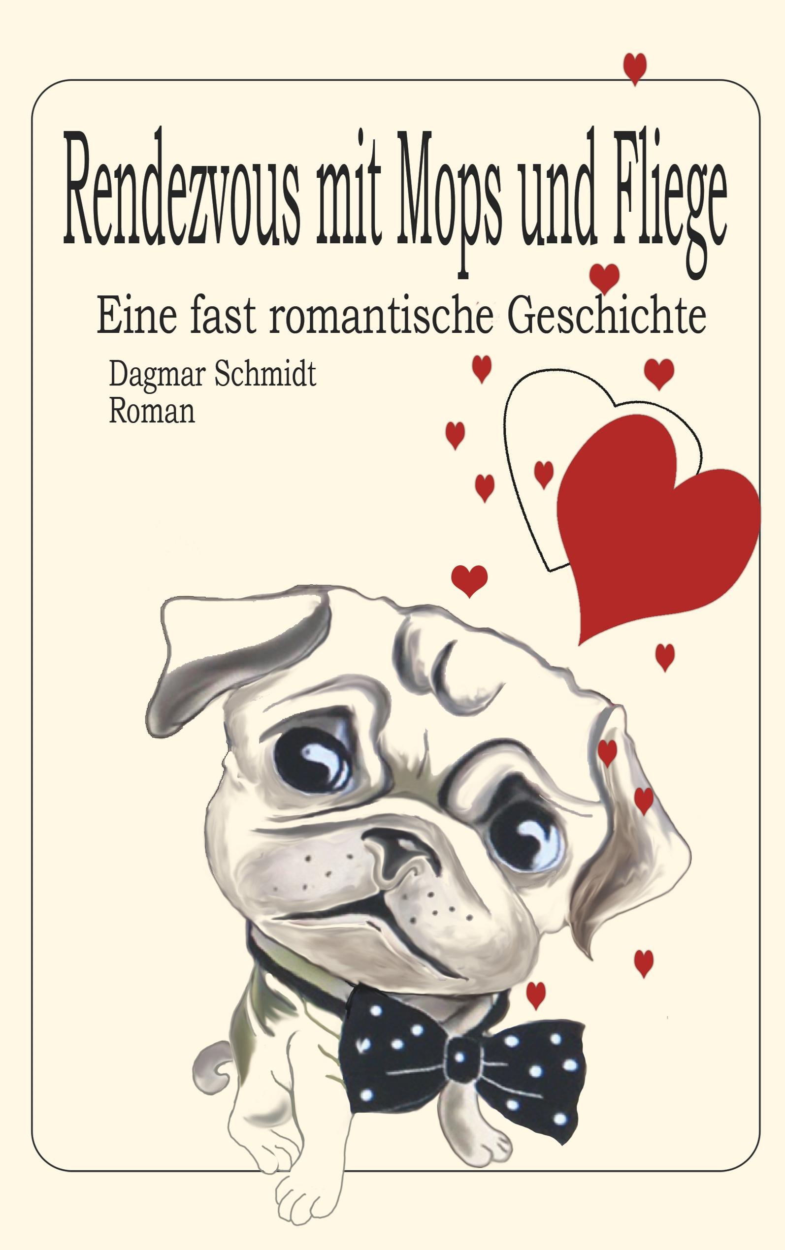 Vorderes Coverbild Rendezvous mit Mops und Fliege