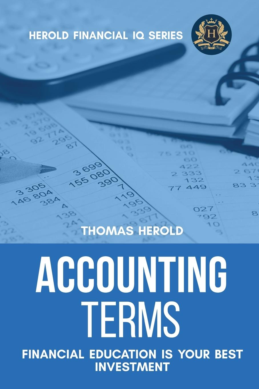 Vorderes Coverbild Accounting Terms - Financial Education Is Your Best Investment