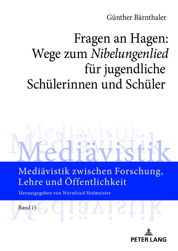 Vorderes Coverbild Fragen an Hagen: Wege zum 'Nibelungenlied' für jugendliche Schülerinnen und Schüler
