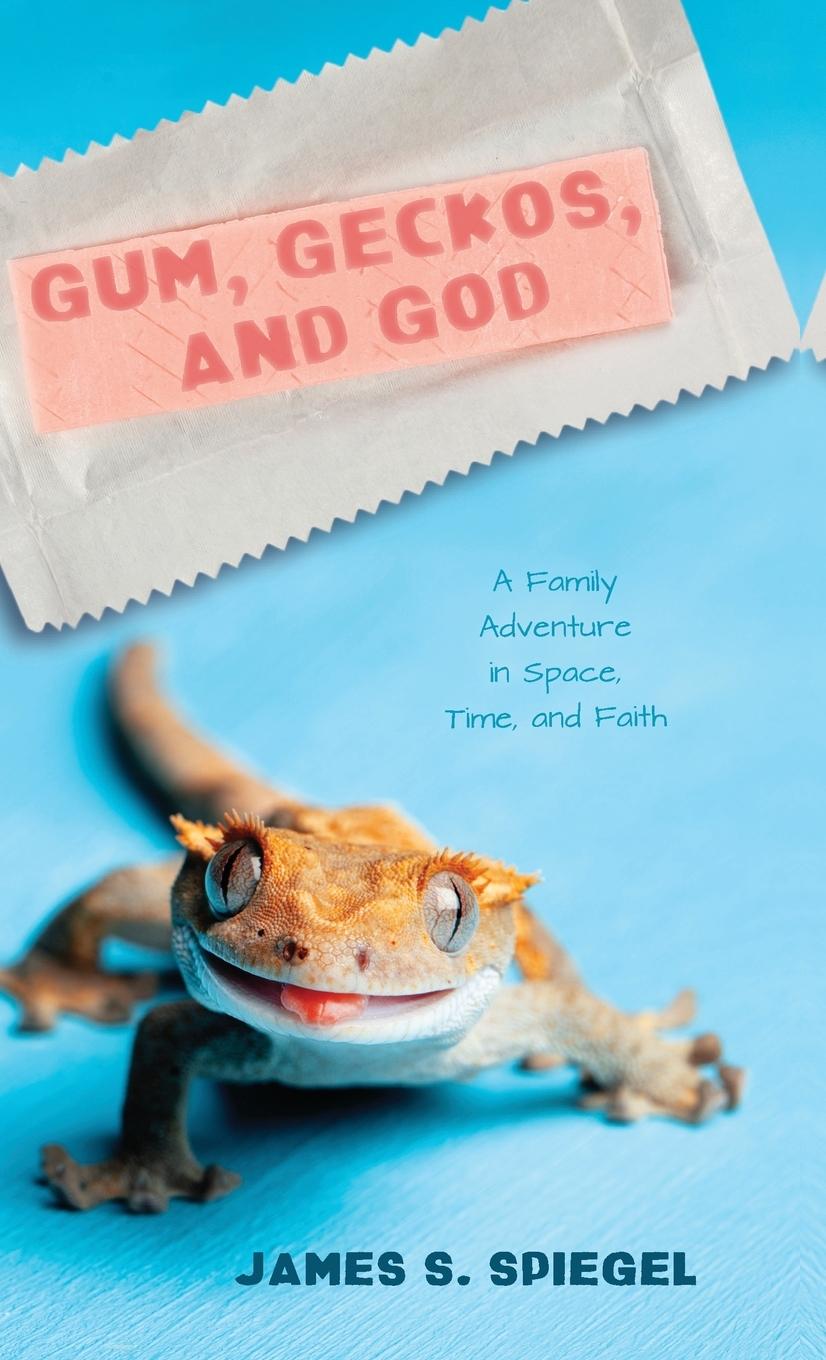 Vorderes Coverbild Gum, Geckos, and God