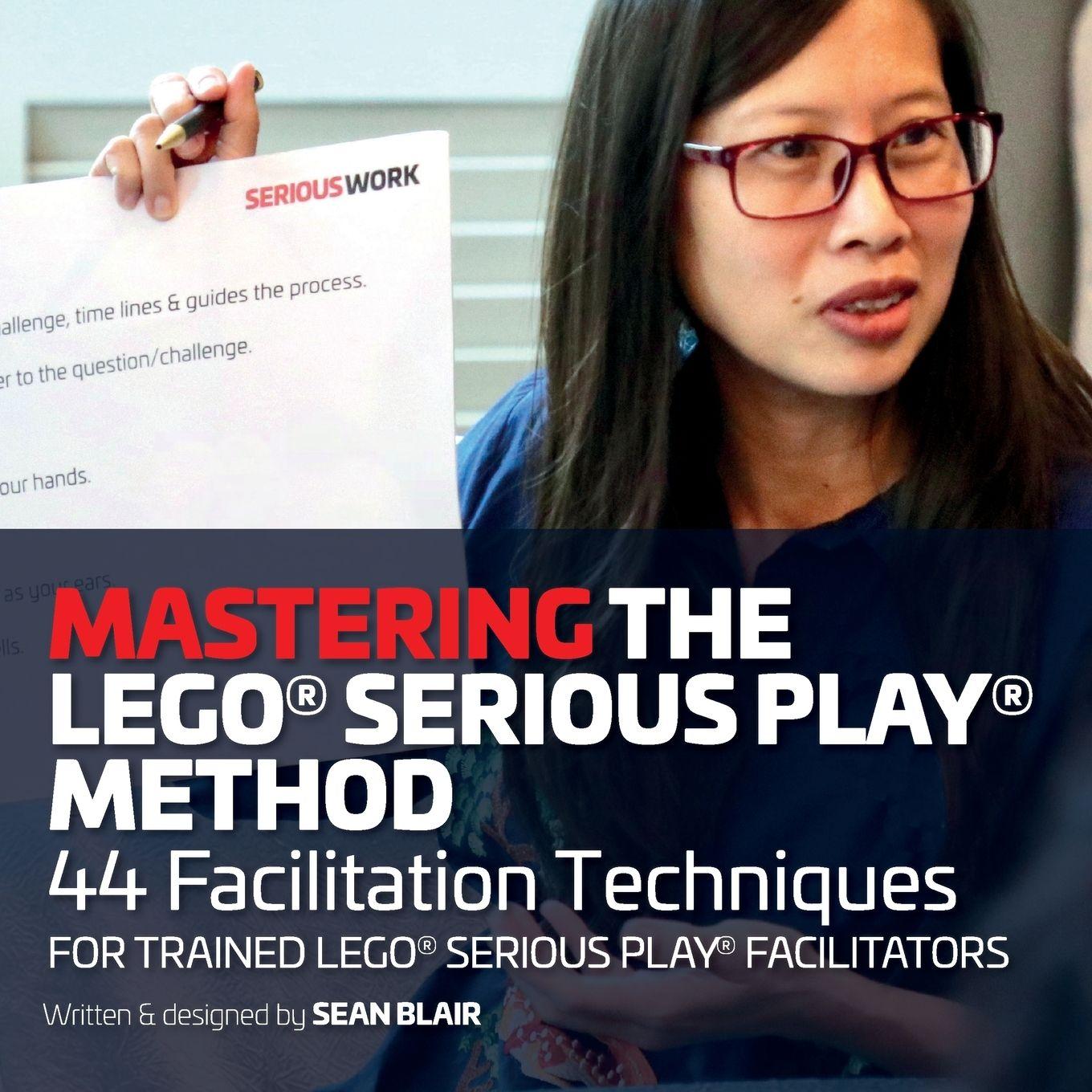 Vorderes Coverbild Mastering the LEGO Serious Play Method