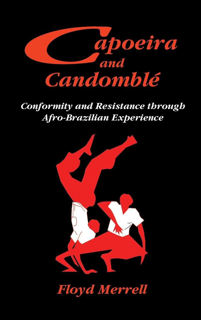 Vorderes Coverbild Capoeira and Candomblé