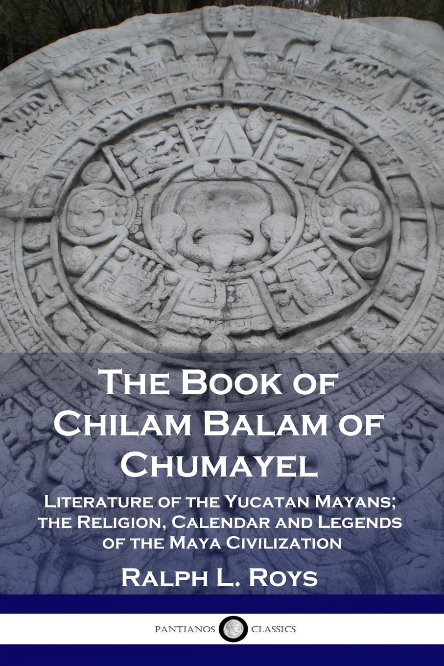Vorderes Coverbild The Book of Chilam Balam of Chumayel