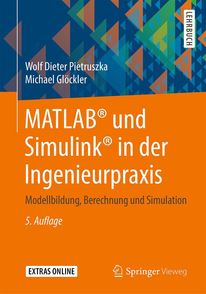 Vorderes Coverbild MATLAB® und Simulink® in der Ingenieurpraxis