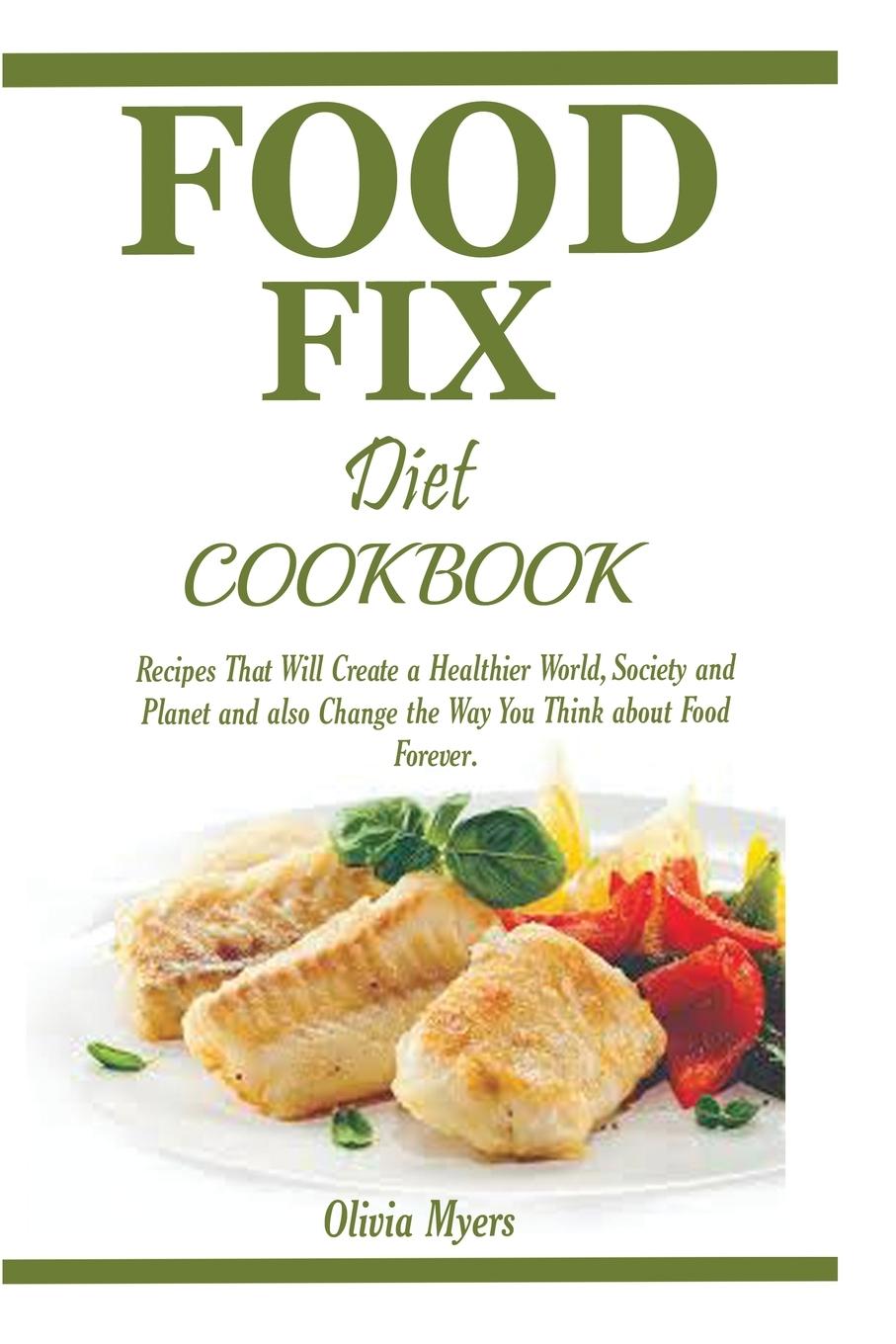 Vorderes Coverbild Food Fix Diet Cookbook