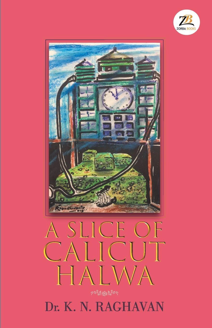 Vorderes Coverbild A Slice of Calicut Halwa