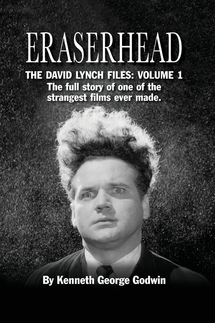 Vorderes Coverbild Eraserhead, The David Lynch Files