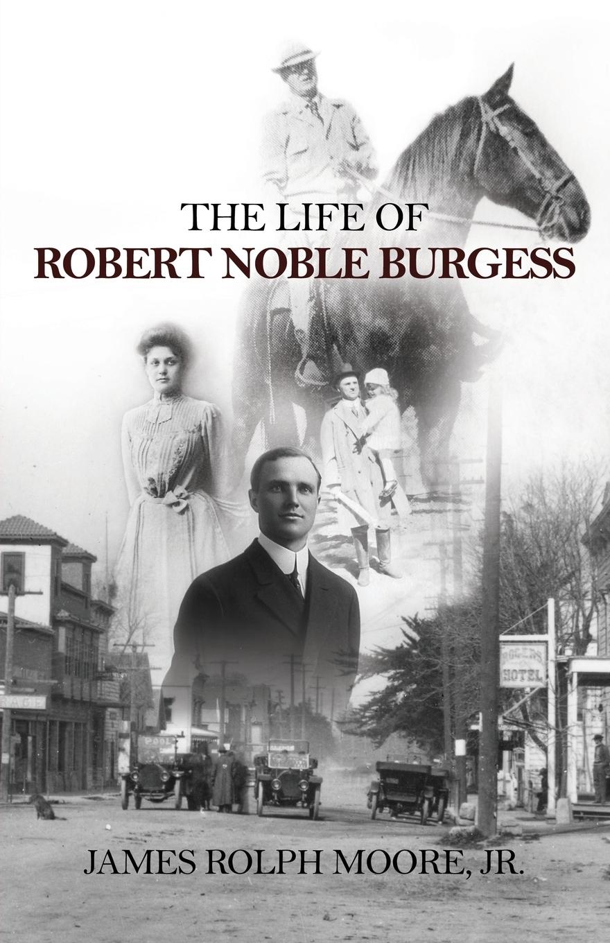 Vorderes Coverbild The Life of Robert Noble Burgess