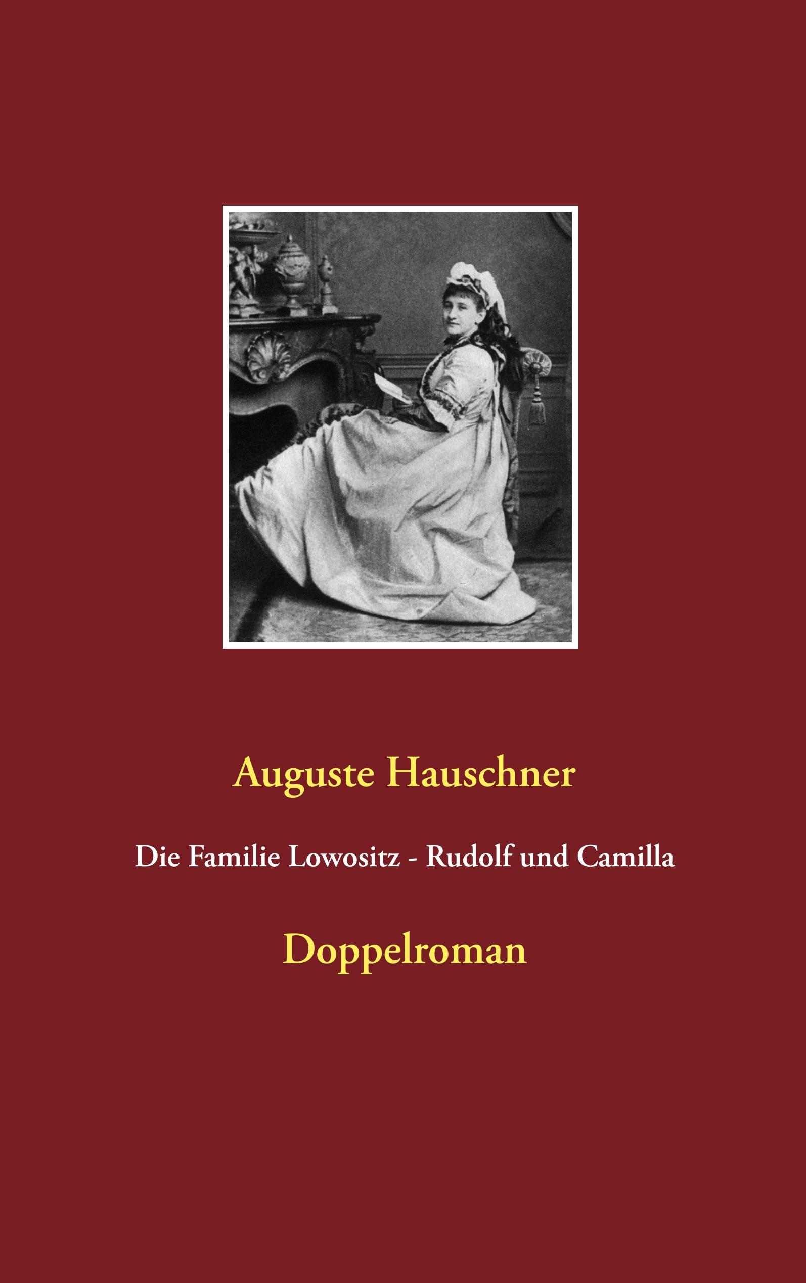 Vorderes Coverbild Die Familie Lowositz - Rudolf und Camilla