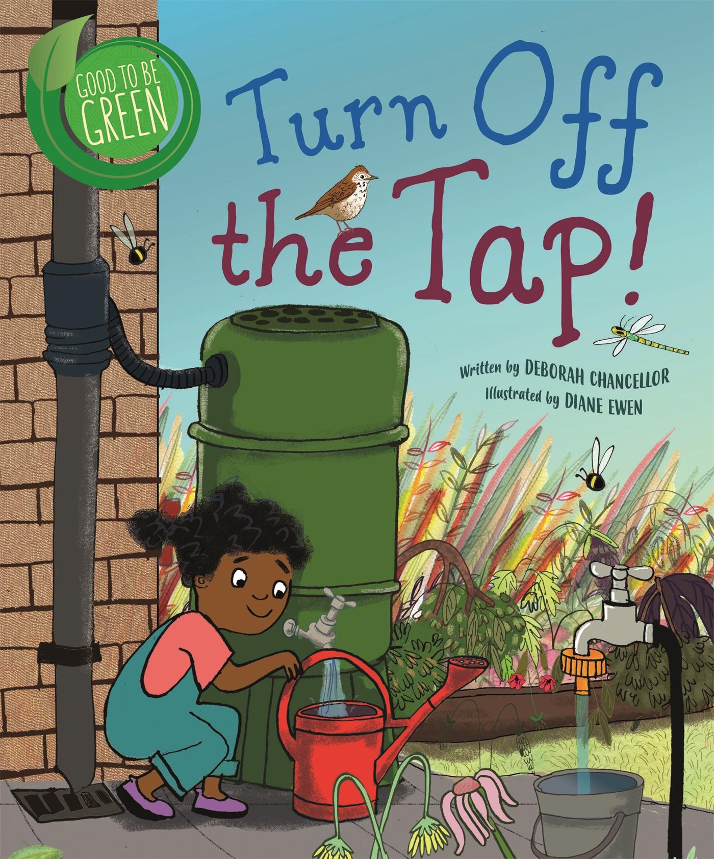 Vorderes Coverbild Good to be Green: Turn off the Tap