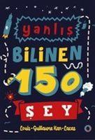 Vorderes Coverbild Yanlis Bilinen 150 Sey