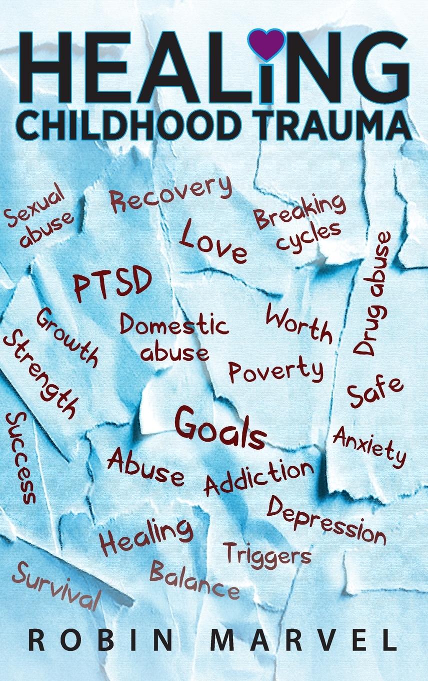 Vorderes Coverbild Healing Childhood Trauma